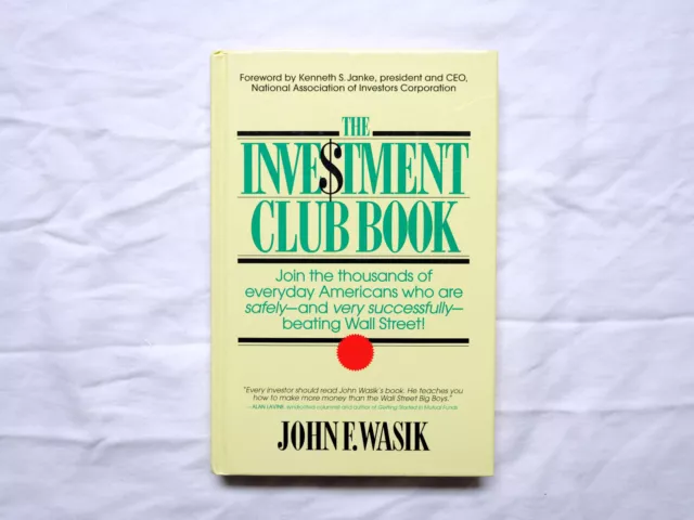 The Investment Club Book -by John F Wasik, RARE HARDCOVER NEW  9780446671477