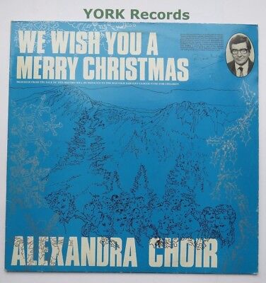 WE WISH YOU A MERRY CHRISTMAS - Alexandra Choir - Ex Con LP Record Alpha ACA 520