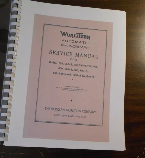 Wurlitzer 750,750-E,780,780-E,800.500.500-A,600,600-A Jukebox manual