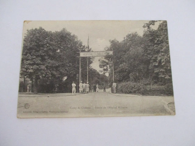 Cpa Dos Vert Marne 51 Camp De Chalons Entree De L'hopital Militaire