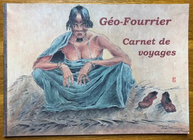 Géo Fourrier Carnets De Voyages Ex Num Rambouillet Asia 2006 / Meheut Rivière