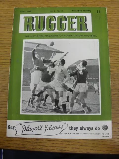 Apr-1949 Rugby Union: Rugger - Vol.02 No.22 - The National Magazine Of Rugby Uni