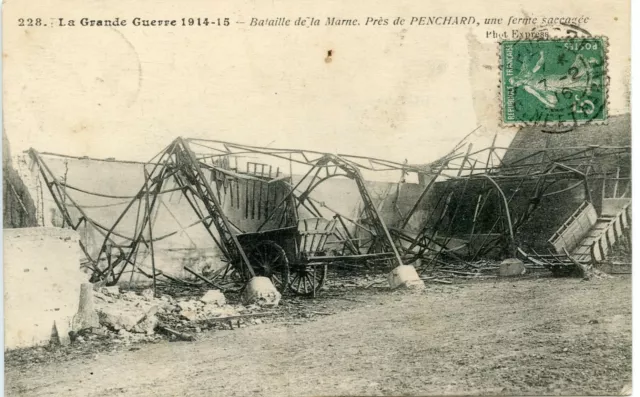 Carte Postale / Guerre / Militaire / Pres De Penchard Une Ferme Sacagee