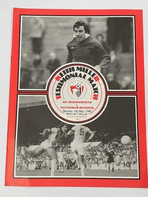 1979/80 Bournemouth V Tottenham Hotspur 05-05-1980 Keith Miller Testimonial