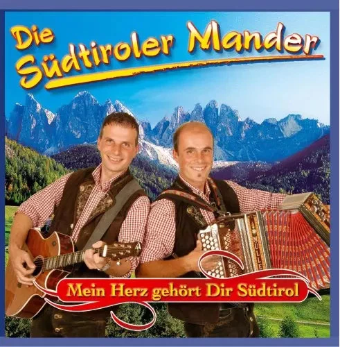MEIN HERZ GEHÖRT Dir Südtirol [Import], die Südtiroler Mander EUR 6,49 ...