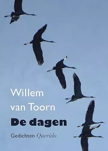 De dagen: gedichten, van Toorn, Willem