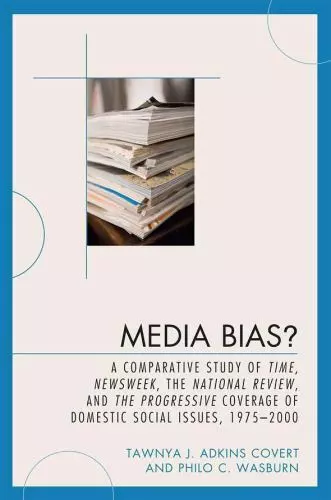 Media Bias?: A Comparative Study of Time, Newsweek, the National Review, and the