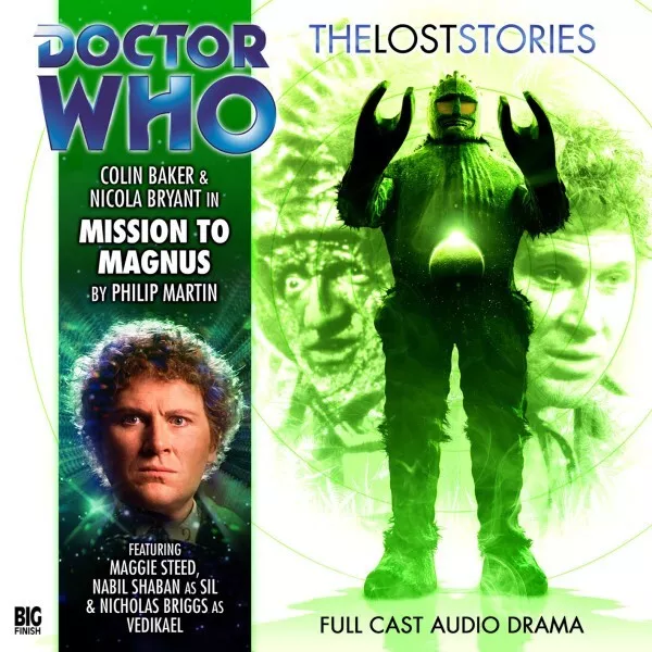 Doctor Who( Found At Last) mission to magnus  The Lost Stories Big Finish dr who