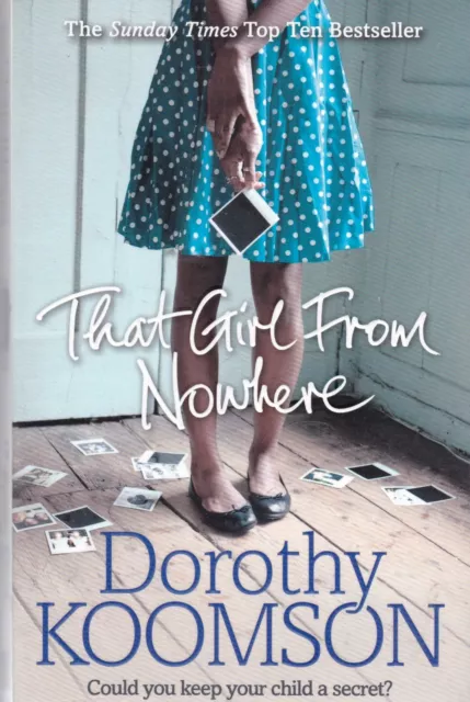 That Girl From Nowhere by Dorothy Koomson (Paperback) Book, New