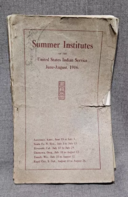1916 Summer Institutes of the US Indian Services Booklet ~ Haskell  Lawrence, KS
