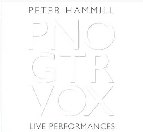 Pno Gtr Vox (Live Performances By Peter Hammill) by Peter Hammill