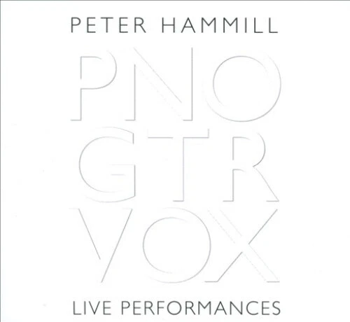 Pno Gtr Vox (Live Performances By Peter Hammill) by Peter Hammill