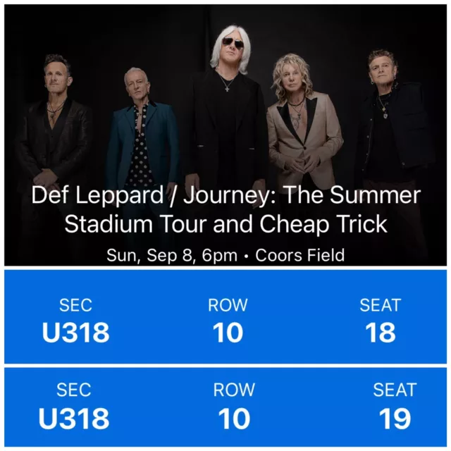 2 Tickets Def Leppard/ Journey: The Summer Stadium Tour_ Denver_ 9/8/24