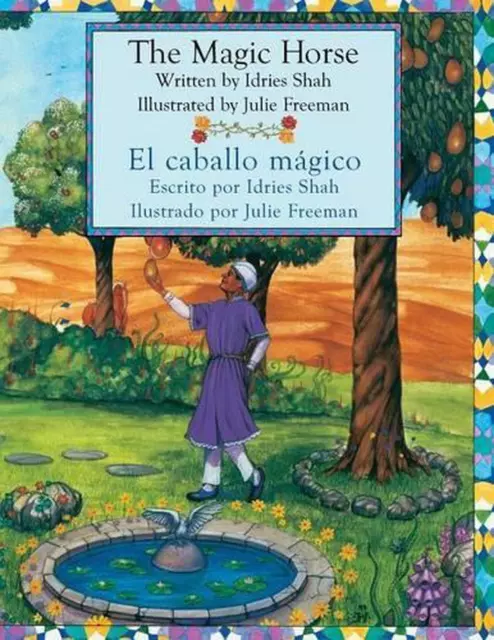 The Magic Horse - El caballo mgico: Edición Inglés-Español por Idries Shah (Inglés)