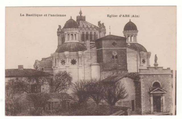 CPA 01 - ARS sur FORMANS : BASILIQUE ET ANCIENNE ÉGLISE (AIN) NON ÉCRITE