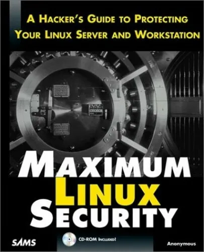 Maximum Linux Security: A Hacker's Guide to Protecting Y by Anonymous 0672316706