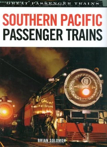 Southern Pacific Passenger Trains  Great Trains