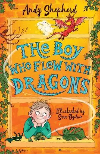 The Boy Who Flew with Dragons (The Boy Who Grew Dragons 3), Shepherd, Andy, Used