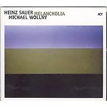 Melancholia von Heinz Sauer & Michael Wollny | CD | Zustand sehr gut