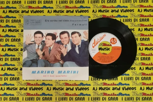 LP 45 7"MARINO MARINI QUARTETTO Era scritto nel cielo Fermati italy no cd mc dvd