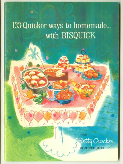 Vintage 1959 Betty Crocker BISQUICK Recipe Book! 133 Quicker Ways to Homemade!