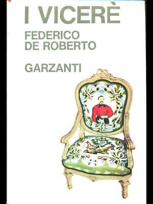 I Vicere'  Federico De Roberto Garzanti 1970