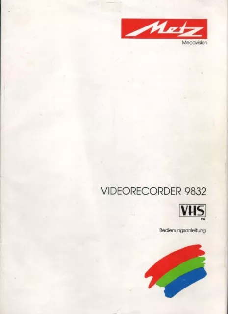 Metz Videorecorder 9832 [Bedienungsanleitung] (gebraucht)