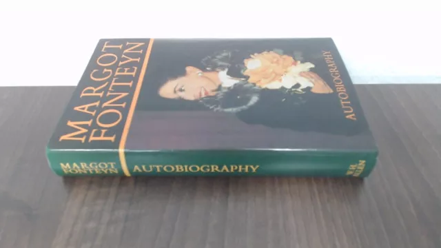 Margot Fonteyn Autobiography (signed), Margot Fonteyn, W.H. Allen