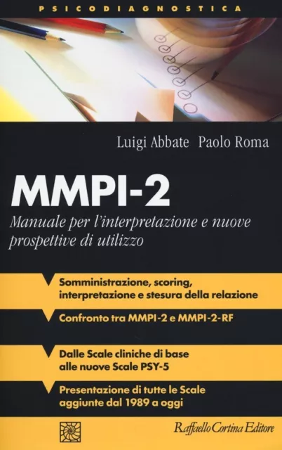 MMPI-2. Manuale per l'interpretazione e nuove prospettive di utilizzo - Ab...