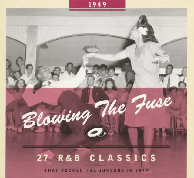 Various Blowing The Fuse 1949 - Classics That Rocked the Jukebox (CD)