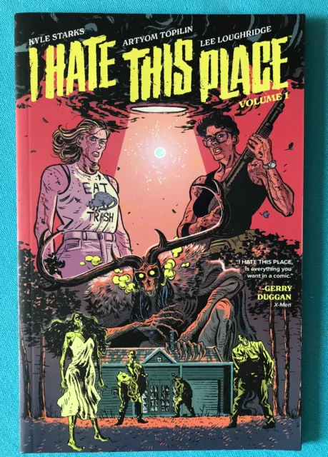 I HATE THIS PLACE Vol 1 Softcover TPB Graphic Novel IMAGE Aliens Skinwalkers