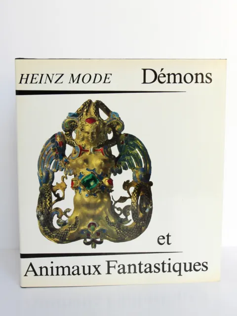 Démons et Animaux Fantastiques, Heinz MODE. Aux Quais de Paris, 1977. Relié.
