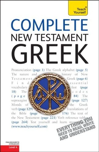 COMPLETE NEW TESTAMENT GREEK: A TEACH YOURSELF GUIDE By Gavin Betts *Excellent*