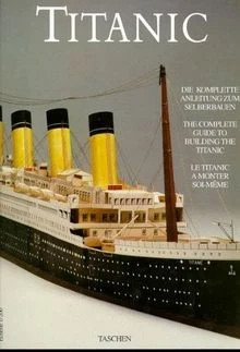 TITANIC: DIE KOMPLETTE Anleitung zum Selberbauen by S... Book