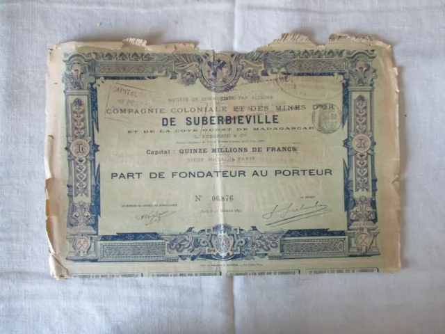 Part De Fondateur Au Porteur Cie Coloniale Et Des Mines D'or Suberbieville