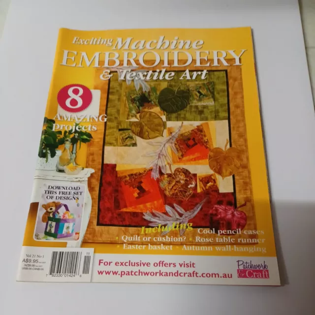 Exciting Machine Embroidery And Textile Art Magazine vol 21 no 1