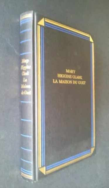 La maison du guet Mary Higgins Clark  1998 Livre avec jacquette en très bon état