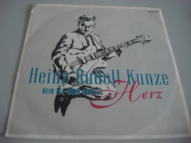 7"Single Vinyl Schallplatte heinz rudolf kunze dein ist mein ganzes herz