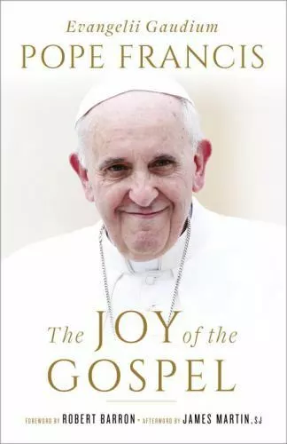 The Joy of the Gospel (Specially Priced Hardcover Edition): Evangelii Gaudium by