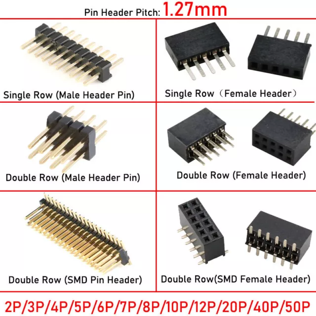 1.27mm Pitch 2P-40P PCB Male / Female Pin Header Single / Double Row Connector