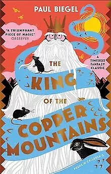 The King of the Copper Mountains de Biegel, Paul | Livre | état bon