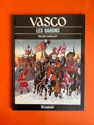 VASCO GILLES CHAILLET    LES BARONS   TOME  5 LE LOMBARD 