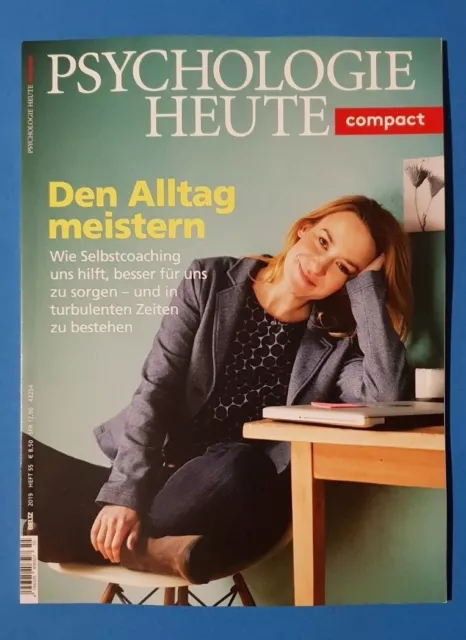 Psychologie Heute compact den Alltag meistern Heft 55/2019 ungelesen 1A abs.TOP