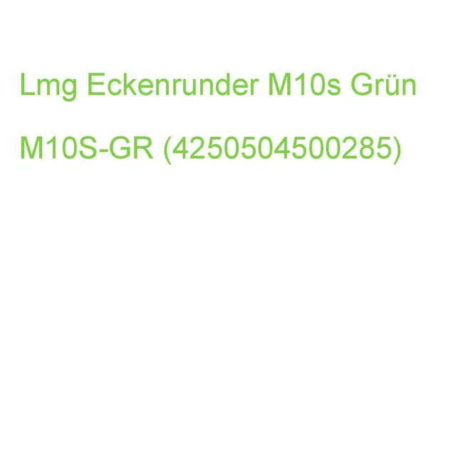 Lmg Eckenrunder M10s Grün M10S-GR (4250504500285)