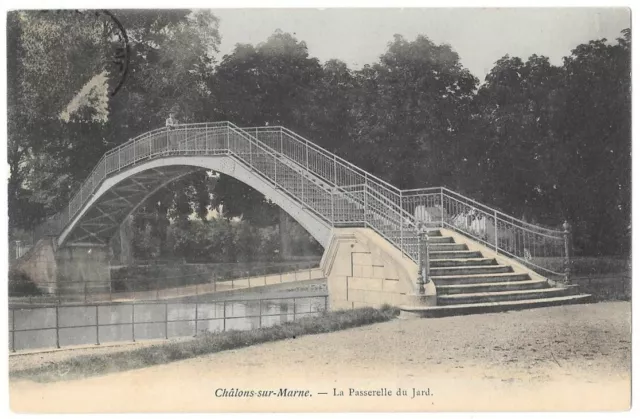 Chalons-sur-Marne 51 La Passerelle du Jard CPA colorisée écrite à Mr Dor ~1910