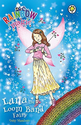 LUNA THE LOOM BAND FAIRY: SPECIAL (RAINBOW MAGIC) By Daisy Meadows **Mint**