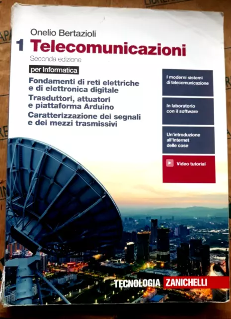 Telecomunicazioni Vol.1 - Seconda Edizione - Onelio Bertazioli - Zanichelli