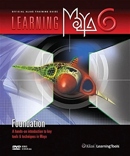 LEARNING MAYA 6: Foundation By Alias Learning Tools. 773736020443 £4.57 ...