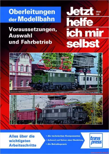 Fachbuch Oberleitungen auf der Modellbahn, viele Tipps mit Bildern, NEU