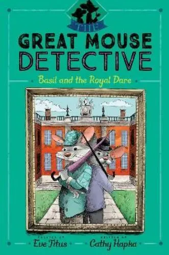 Cathy Hapka Basil and the Royal Dare (Relié) Great Mouse Detective